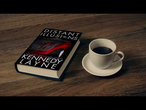 Distant Illusions by Kennedy Layne