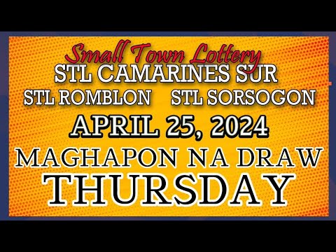 STL CAMARINES, STL ROMBLON , STL SORSOGON RESULT TODAY DRAW  APRIL 25, 2024