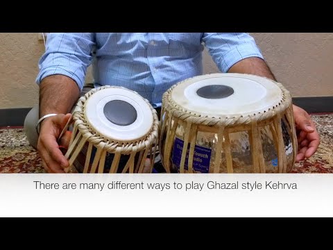 Learn Ghazal style Kehrva slow keharva and variations Tabla lessons Light & classical