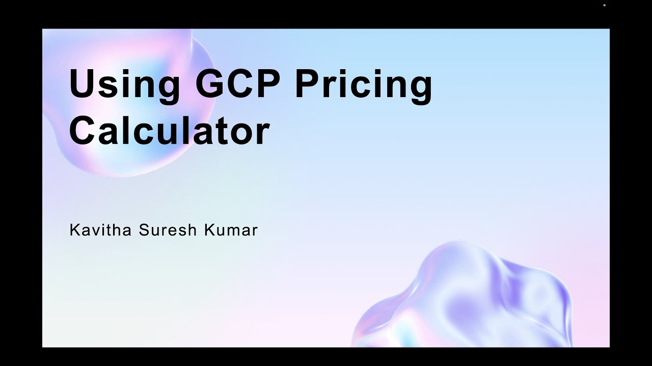 Using GCP Pricing Calculator