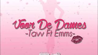 Tavv (RSG) ft. Emms (Broederliefde) - Voor de dames