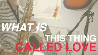 What Is This Thing Called Love | Tenor Saxophone