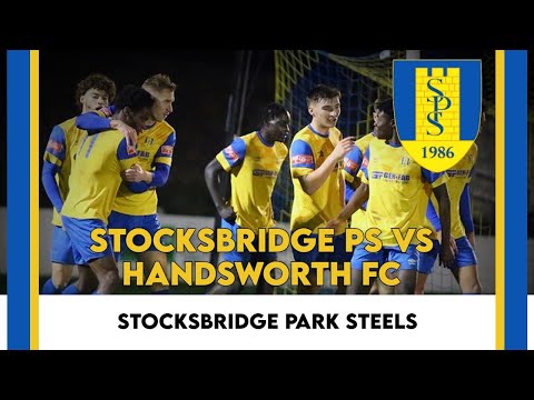 Stocksbridge Park Steels 2-0 Handsworth FC - Sheffield Senior Cup Highlights