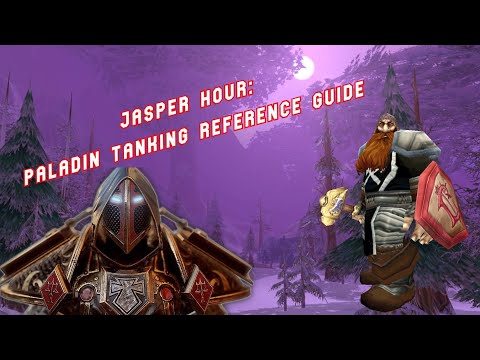 WOW Classic: Paladin Tanking Reference Guide
