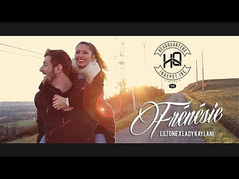 LILTONE - FRÉNÉSIE (Feat. Lady Kaylani)