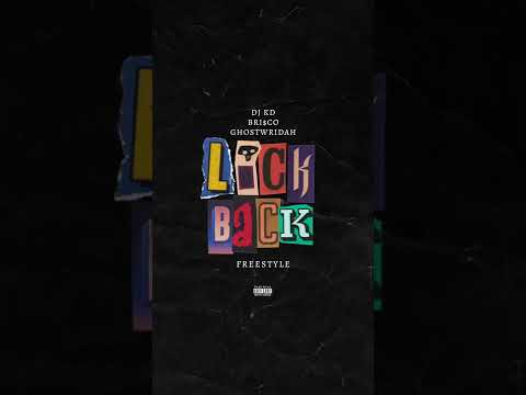 DJ KD, GhostWridah, Brisco -  Lick Back Freestyle