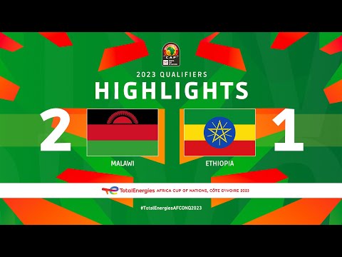 Malawi 🆚 Ethiopia | Highlights - #TotalEne...