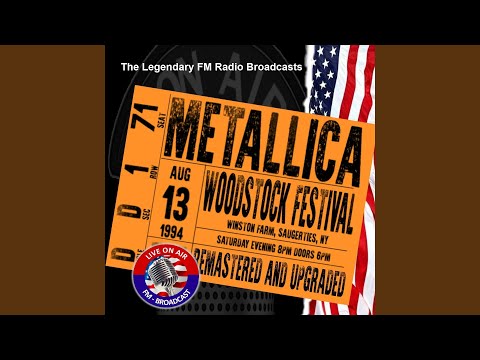 Fade To Black (Live FM Broadcast Remastered) (FM Broadcast Woodstock Festival , NY 13th August...