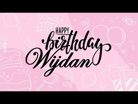 Joyeux Anniversaire Wijdan 🎁 سنة سعيدة  وجدان