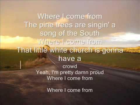 Where i come from-montgomery gentry with lyrics on screen