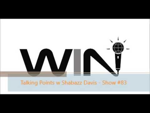 WIN Show #83 - TALKING POINTS w SHABAZZ DAVIS - Being Popular & "The Force"