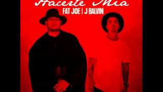 J Balvin Ft  Fat Joe  - Hacerte Mia (Oficial)