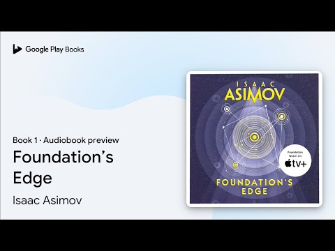 Foundation’s Edge Book 1 by Isaac Asimov · Audiobook preview