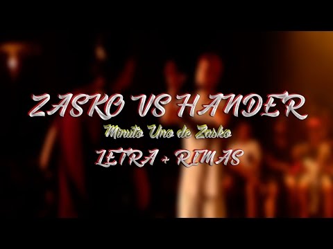 Zasko Master: Primer minuto vs Hander | Letra + rimas | HD |