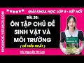 Giải sgk Khoa học lớp 5 Bài 30: Ôn tập chủ đề Sinh vật và môi trường