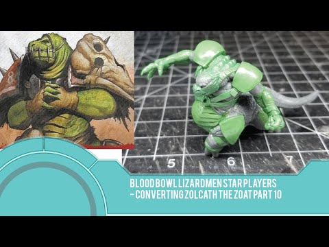 Bloodbowl Lizardmen Star Players - Converting Zolcath the Zoat Pt. 10