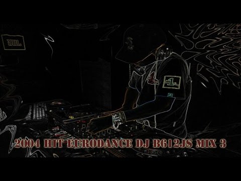 2004 Eurodance B612Js Mix 3