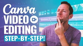 Canva Video Editor - COMPLETE Tutorial for Beginners!
