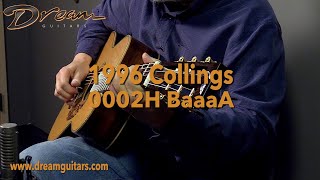 Video thumbnail for 1996 Collings 0002H BaaaA, Brazilian Rosewood & Adirondack Spruce by Dream Guitars