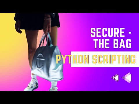 Intro Secure The Bag Python Scripting Using Selenium