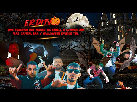 ErdiTv Live Reaction auf MARLO, KC Rebell x Summer Cem feat. Capital Bra / HALLOWEEN EPISODE Teil 1