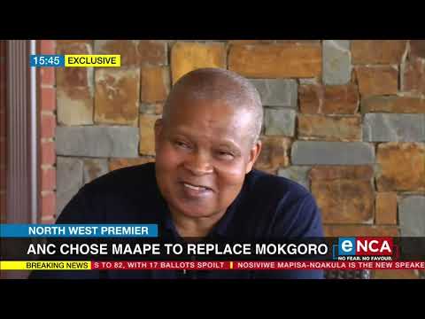 North West Premier ANC chose Maape to replace Mokgoro