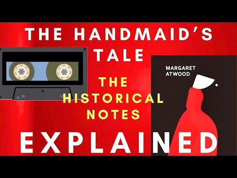 English Professor Explains The Historical Notes of Atwood’s The Handmaid's Tale Analysis Part 4/4