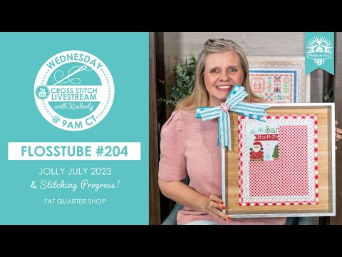 FlossTube 204: Tune in June 21 at 9AM CT for a premiere FlossTube to see new patterns, WIPs & more!