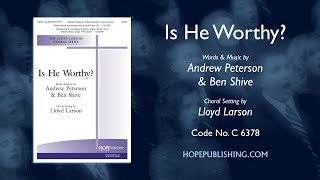 Download lagu Is He Worthy - arr. Lloyd Larson mp3 Download lagu Is He Worthy - arr. Lloyd Larson mp3