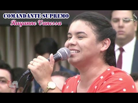 Rayanne Vanessa | Comandante Supremo | Celebração 2019 | IEADPB
