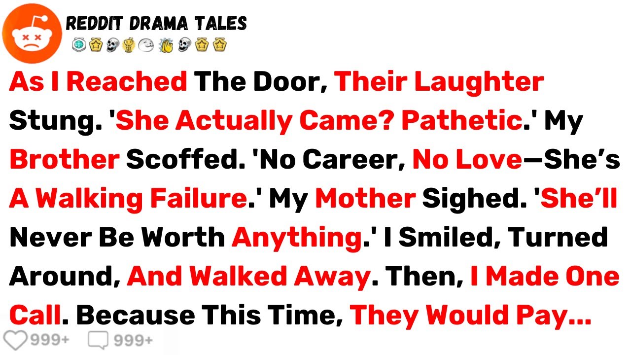 As I Reached the Door, Their Laughter Stung. 'She’s a Walking Failure... - Best Reddit Stories