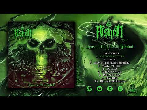 Ashen (Aus) - Leave the Flesh Behind (Album 2025)
