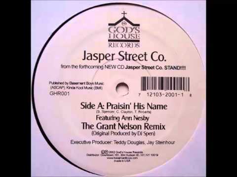 Ann Nesby & Jasper Street Co. - Praisin' His Name (Grant Nelson Remix)