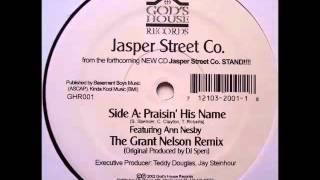 Ann Nesby &amp; Jasper Street Co. - Praisin&#39; His Name (Grant Nelson Remix)
