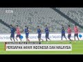 "Duel Panas" Indonesia Vs Malaysia di GBK "Duel Panas" Indonesia Vs Malaysia di GBK