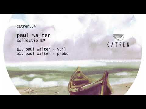 B. Paul Walter - Phobo [Catren004]