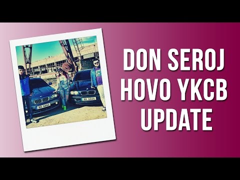 Don Seroj feat Hovo YKCB - UPDATE (Lyrics)