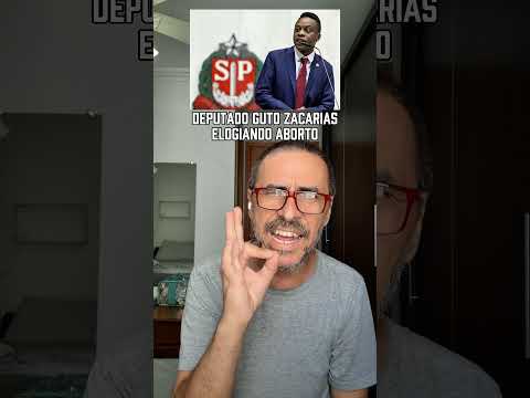 Deputado Guto Zacarias bolsonarista do MBL, elogia clínica de aborto em São Paulo