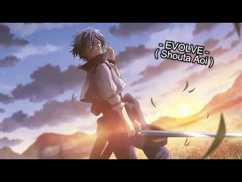Dekisokonai to Yobareta Moto Eiyuu wa Jikka kara Tsuihou sareta node Sukikatte ni Ikiru Koto ni Shita EVOLVE Shouta Aoi