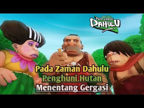 Pada Zaman Dahulu Penghuni Hutan Menentang Gergasi Episode Terbaru 2023