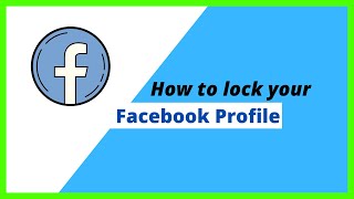 How to Lock Facebook Profile using Computer & Laptop