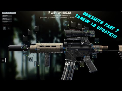 Updated Gunsmith Part 7 *TARKOV 1.0* Guide - Escape From Tarkov