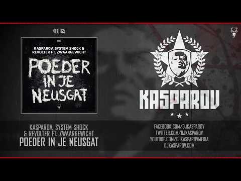 Kasparov, System Shock & Revolter ft. Zwaargewicht - Poeder in je neusgat