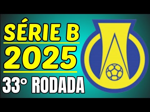 SERIES B ROUND 33 GAMES | BRASILEIRÃO 2025 | WHERE TO WATCH LIVE