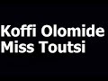 Koffi Olomide Miss Toutsi PAROLES
