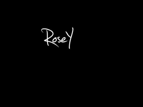 Rosey   Love
