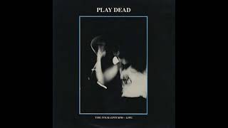 Play Dead 1987 The Final Epitaph - Live