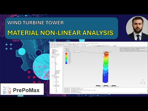 PrePoMax MNA Tutorial – Wind Turbine Tower (Material Nonlinear Analysis)