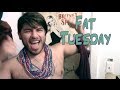 FAT TUESDAY! - YouTube