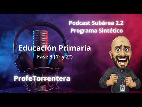 Guía Definitiva FASE 3: Programa Sintético  (1° y 2° Primaria)